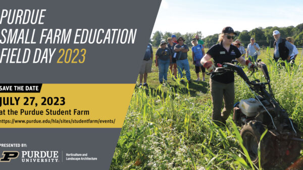 Purdue Small Farm Education field day 2023