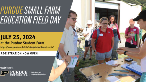 Purdue Small Farm Education Field Day registration now open